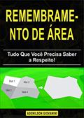 Ler Remembramento de Área: Tudo Que Você Precisa Saber a Respeito! (Topografia Cadastral), do autor Adenilson Giovanini