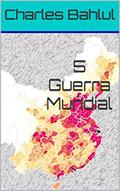 Ler 5 Guerra Mundial, do autor Charles Bahlul Ler 5 Guerra Mundial, do autor Charles Bahlul