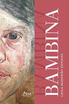 Bambina, do autor Leila Madueño Zonzini