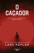 Ler O caçador: Da série Joona Linna, do autor Lars Kepler
