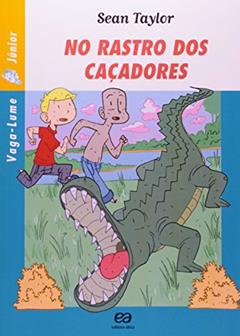 No rastro dos caçadores, do autor Sean Taylor