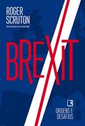 Ler Brexit: Origens e desafios, do autor Roger Scruton Ler Brexit: Origens e desafios, do autor Roger Scruton