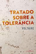 Ler Tratado sobre a tolerância, do autor Voltaire Ler Tratado sobre a tolerância, do autor Voltaire