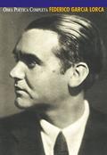 Ler Federico Garcia Lorca: Obra poética completa, do autor Federico García Lorca Ler Federico Garcia Lorca: Obra poética completa, do autor Federico García Lorca