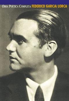Federico Garcia Lorca: Obra poética completa, do autor Federico García Lorca