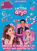 Ler Carinha de Anjo - Livro de adesivos: Embarque no mundo mágico da novela mais divertida da TV!, do autor On Line Editora