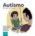 Ler Autismo: Do que se trata, do autor Christiane Kemper; Mariana Puppin Fernanda Rase Gabriela Tomé Ler Autismo: Do que se trata, do autor Christiane Kemper; Mariana Puppin Fernanda Rase Gabriela Tomé