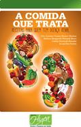 Ler A Comida que Trata - Receitas para quem tem Doença Renal Crônica, do autor Carmen Tzanno Branco Martins Ler A Comida que Trata - Receitas para quem tem Doença Renal Crônica, do autor Carmen Tzanno Branco Martins