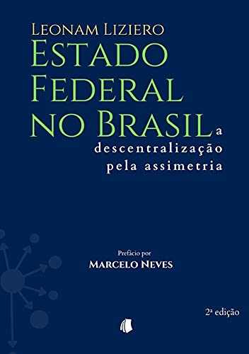 Ler Estado Federal no Brasil, do autor Leonam Liziero