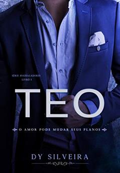 Teo: Série Avassaladores, do autor Dy Silveira