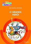 Ler O grande herói, do autor José Maviael Monteiro Ler O grande herói, do autor José Maviael Monteiro