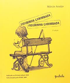 Figurinha Carimbada, do autor Marcio Araujo