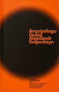Ler Arquipélago Gulag: Um experimento de investigação artística 1918-1856, do autor Aleksandr Soljenítsyn Ler Arquipélago Gulag: Um experimento de investigação artística 1918-1856, do autor Aleksandr Soljenítsyn