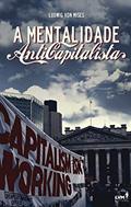 Ler A mentalidade anticapitalista, do autor Ludwig Von Mises