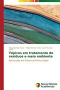 Ler Topicos Em Tratamento de Residuos E Meio Ambiente: Aplicações em Sistemas Particulados, do autor Bentes Freire Flavio; Teixeira Freire Jose
