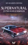 Ler Supernatural - Entre anjos e demônios: Guia não-oficial dos segredos esotéricos da série de TV, do autor Bën Mähren Qadësh Ler Supernatural - Entre anjos e demônios: Guia não-oficial dos segredos esotéricos da série de TV, do autor Bën Mähren Qadësh