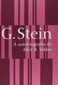 Ler A Autobiografia de Alice B. Toklas - Coleção Mulheres Modernistas, do autor Gertrude Stein Ler A Autobiografia de Alice B. Toklas - Coleção Mulheres Modernistas, do autor Gertrude Stein