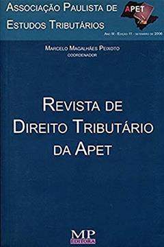 Revista De Direito Tributário Da Apet, do autor Marcelo Magalhães Peixoto