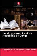 Ler Lei do governo local na República do Congo, do autor Lionel Darnel KONABEKA EKAMBO APETO