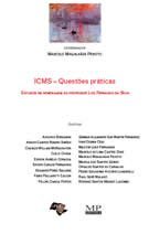 ICMS. Questões Práticas, do autor Marcelo Magalhães Peixoto