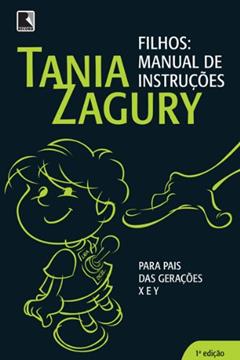 Filhos: manual de instruções, do autor Tania Zagury
