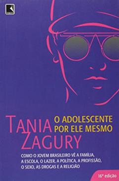 O adolescente por ele mesmo, do autor Tania Zagury