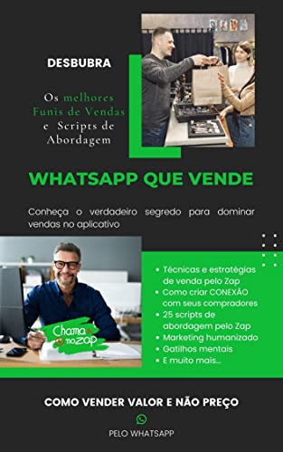 Ler WhatsApp que Vende: Conheça o Verdadeiro Segredo para Dominar Vendas no Aplicativo, do autor Darkon Martins