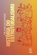 Ler História do estruturalismo - Volumes 1 e 2, do autor François Dosse