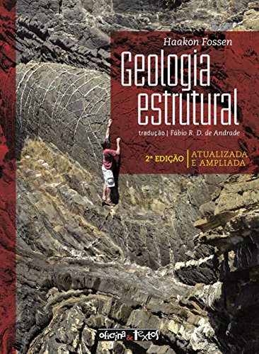 Geologia Estrutural - Atualizada e Ampliada, do autor Haakon Fossen