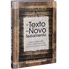 O texto do Novo Testamento: Edição Acadêmica, do autor Barbara Aland  Kurt;Aland
