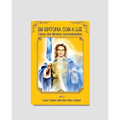 Ler Em Sintonia com a Luz - Cartas Seres Ascensionados, do autor Luiz Carlos S.d.jr E Francisco Gomes