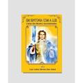 Ler Em Sintonia com a Luz - Cartas Seres Ascensionados, do autor Luiz Carlos S.d.jr E Francisco Gomes Ler Em Sintonia com a Luz - Cartas Seres Ascensionados, do autor Luiz Carlos S.d.jr E Francisco Gomes