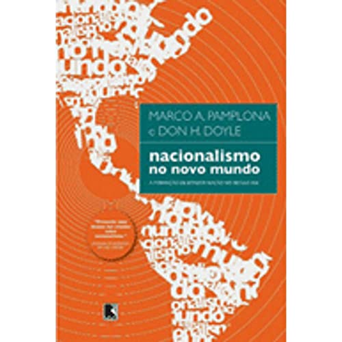 Ler Nacionalismo No Novo Mundo, do autor Marco Pamplona