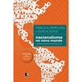 Ler Nacionalismo No Novo Mundo, do autor Marco Pamplona Ler Nacionalismo No Novo Mundo, do autor Marco Pamplona