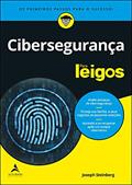 Ler Cibersegurança Para Leigos: Os Primeiros Passos Para o Sucesso (Volume 1), do autor Joseph Steinberg