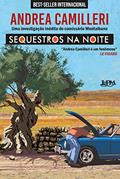 Ler Sequestros na Noite, do autor Andrea Camilleri