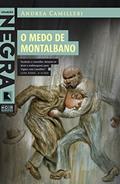 Ler O Medo De Montalbano, do autor Andrea Camilleri