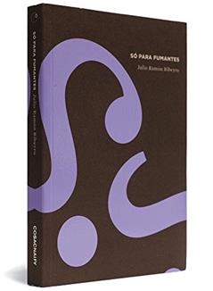 So Para Fumantes - Coleção Prosa do Observatório, do autor Julio Ramon Ribeyro