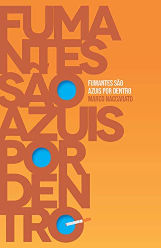 Ler Fumantes são azuis por dentro, do autor Marco Naccarato
