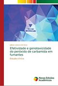 Ler Efetividade e genotoxicidade do peróxido de carbamida em fumantes: Estudo clínico, do autor Juliana Larocca de Geus