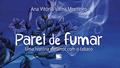 Ler Parei de Fumar: um Caso de Amor com o Tabaco, do autor Ana Vitória Vieira Monteiro Ler Parei de Fumar: um Caso de Amor com o Tabaco, do autor Ana Vitória Vieira Monteiro