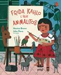 Ler Frida Kahlo e Seus Animalitos, do autor Mônica Brown Ler Frida Kahlo e Seus Animalitos, do autor Mônica Brown