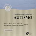 Ler Atendimento Psicanalítico do Autismo - Série Prática Clínica, do autor Fátima Maria Vieira Batistelli