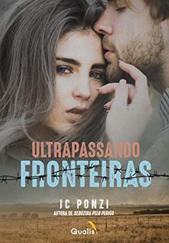 Ultrapasando fronteiras, do autor JC Ponzi