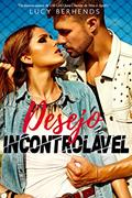 Ler Desejo Incontrolável, do autor Lucy Berhends Ler Desejo Incontrolável, do autor Lucy Berhends