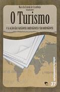 Ler O Turismo e a Ação das Variáveis Controláveis e Incontroláveis, do autor Marcelo Schenk Azambuja Ler O Turismo e a Ação das Variáveis Controláveis e Incontroláveis, do autor Marcelo Schenk Azambuja