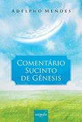 Ler Comentário sucinto de Gênesis, do autor Adelpho Mendes