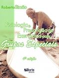 Ler Fisiologia e Prescrição de Exercícios Para Grupos Especiais, do autor Roberto Fares Simão Júnior