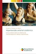 Ler Hipertensão arterial sistêmica: Uma análise sobre os efeitos da hidroterapia em idosos hipertensos, do autor Randerson Malaquias de Oliveira Ler Hipertensão arterial sistêmica: Uma análise sobre os efeitos da hidroterapia em idosos hipertensos, do autor Randerson Malaquias de Oliveira