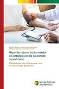 Ler Hipertensão e tratamento odontológico do paciente hipertenso: Odontologia para Pacientes com Necessidades Especiais, do autor Rebeca Bastos Vasconcelos Marinho; Clarissa Pessoa Fernandes Forte Ler Hipertensão e tratamento odontológico do paciente hipertenso: Odontologia para Pacientes com Necessidades Especiais, do autor Rebeca Bastos Vasconcelos Marinho; Clarissa Pessoa Fernandes Forte